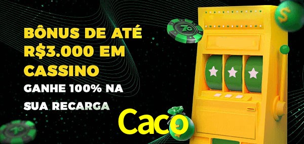 Caco melhor bônus de depósito